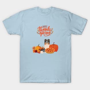 Cute Sheltie with Orange Happy Thanksgiving Sign and Holiday Pie and Pumpkin T-Shirt